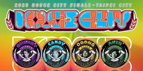 2025 HOUSE CITY WORLD FINALS TAIPEI