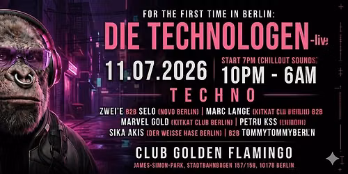 DIE TECHNOLOGEN BERLIN @GOLDEN FLAMINGO