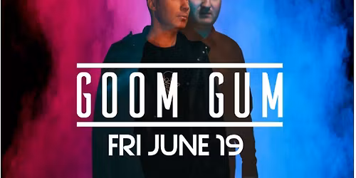 Goom Gum at Ora ( AFTERLIFE)