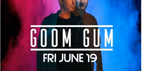 Goom Gum at Ora ( AFTERLIFE)