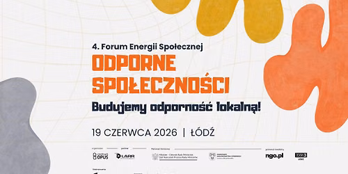 ODPORNE SPO\u0141ECZNO\u015aCI | 4. Forum Energii Spo\u0142ecznej