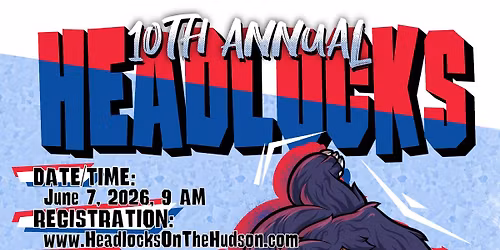  United Group Presents 10th Annual Headlocks on the Hudson