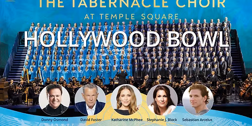 Tabernacle Choir Hollywood Bowl Concert Watch Party