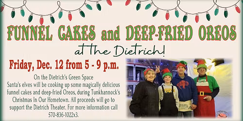 Funnel cakes and deep-fried Oreos at the Dietrich!