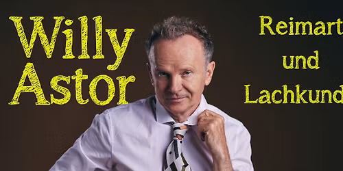 Willy Astor - "Reimart und Lachkunde"