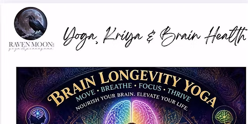 Brain Longevity Yoga w\/ Raven Moon