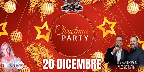 CHRISTMAS PARTY - il SABATO @Hop'N Drop