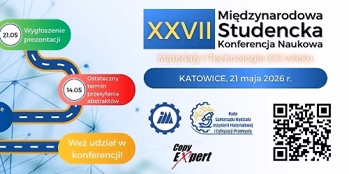 XXVII Mi\u0119dzynarodowa Studencka Konferencja Naukowa "Materia\u0142y i Technologie XXI wieku"\ud83d\udcda