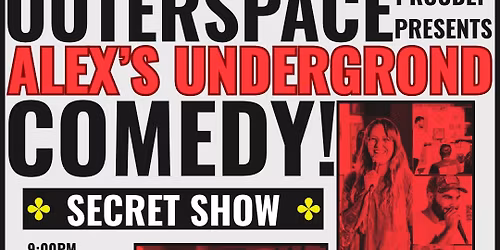 Alex\u2019s Underground Comedy Show \u2013 Saturday, December 27 