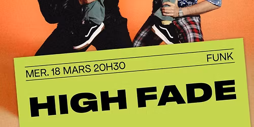 High Fade \u00b7 le fil \u00b7 Saint-\u00c9tienne (42)