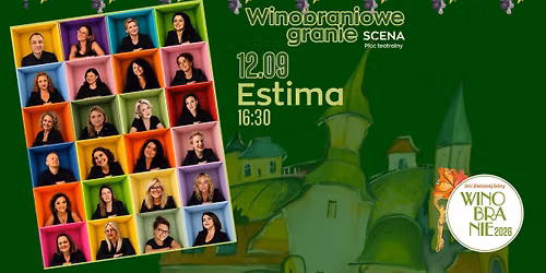🎶ESTIMA - 12.09, 16:30 🍇 Scena Winobraniowe Granie