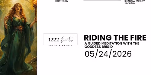 Riding the Fire \u2013 A Guided Meditation with the Goddess Brigid