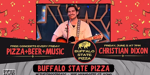 Christian Dixon at Buffalo State Pizza on Friday, June 5 at 7PM