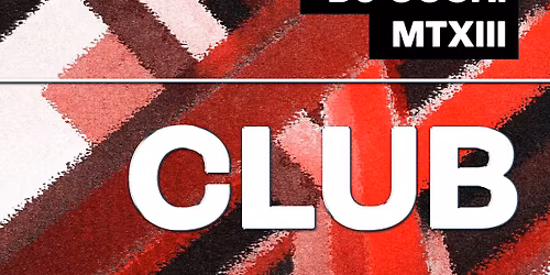 Luu Club: Tin, Olivier Coursier, DJ Ouch!, MTXIII
