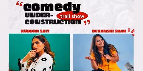 Comedy Under-Construction