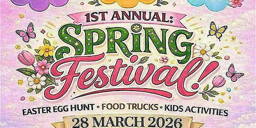 First Annual Spring Festival