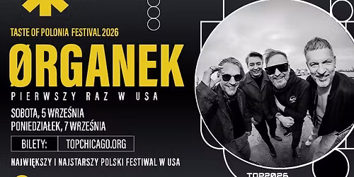 \u00d8RGANEK - 2026 Taste of Polonia Festival