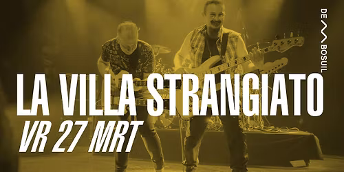 La Villa Strangiato | De Bosuil