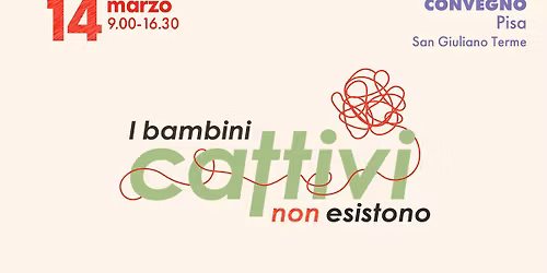 Convegno "I bambini cattivi non esistono" - seconda edizione