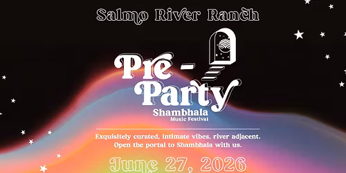 Shambhala Pre-Party \u2728\ud83c\udf32 AYYBO, J. Worra, TOBEHONEST + more