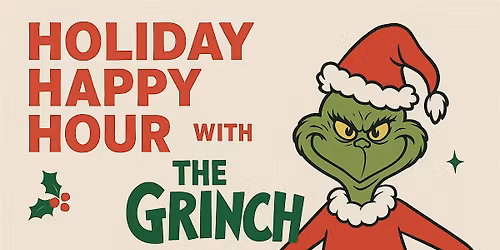 Holiday Happy Hour with The Grinch at The Pizitz Food Hall