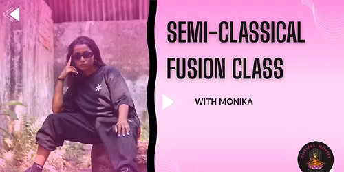 Semi Classical Dance Workshop