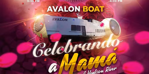 Sunset Boat Party \u2013 Celebrando a Mam\u00e1 , D\u00eda de las Madres