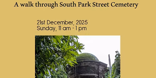 A walk through South Park Street Cemetery: Tombs and Tales of a Christmas Past