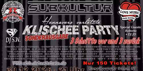 Klischee Party - "Sonderausgabe" - die vorletzte Party in der Sub - Guests: JD und Roberto 