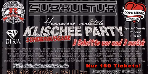 Klischee Party - "Sonderausgabe" - die vorletzte Party in der Sub - Guests: JD und Roberto 