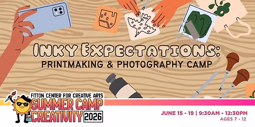 Inky Expectations: Printmaking & Photography Camp