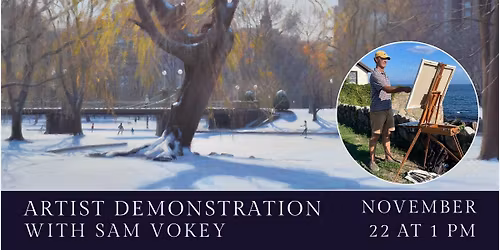 Artist Demonstration with Sam Vokey