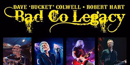 Bad Company Legacy (Ft ex members of Bad Company)