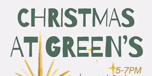 Christmas at Green's