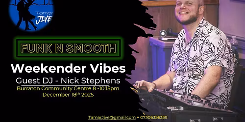 Funk N Smooth - Weekender Vibes (Guest DJ) 