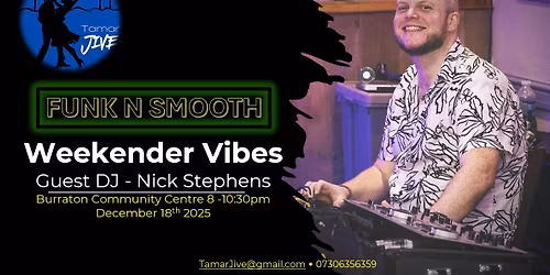 Funk N Smooth - Weekender Vibes (Guest DJ)
