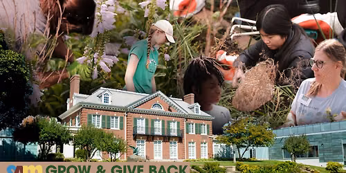 Grow & Give Back! Garden Volunteer Days