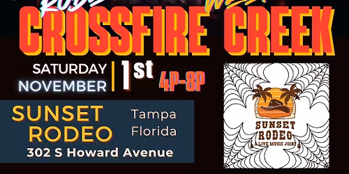 SUNSET RODEO TAMPA | CROSSFIRE CREEK SHOW (New Country Act)