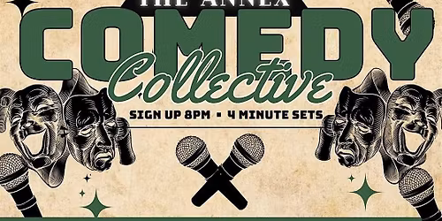 The Annex Comedy Collective Open Mic