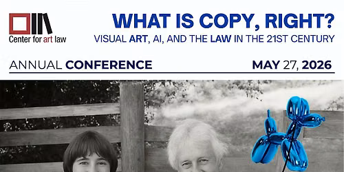 Art Law Conference 2026: What is Copy, Right?