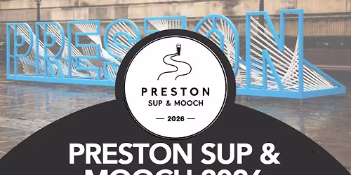 Preston Sup & Mooch 2026 - 15 Miles, 15 Pubs - Charity Walk