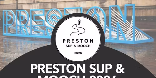 Preston Sup & Mooch 2026 - 15 Miles, 15 Pubs - Charity Walk