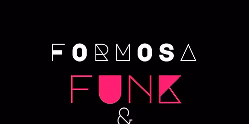 Formosa Funk and Soul Weekender w\/ XL Middleton