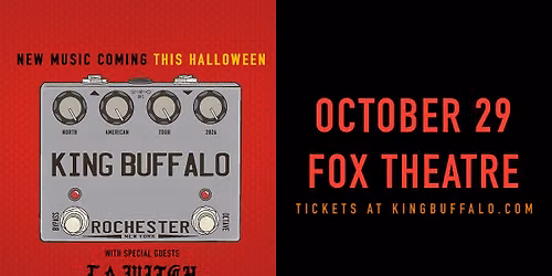 King Buffalo with L.A. Witch | Fox Theatre