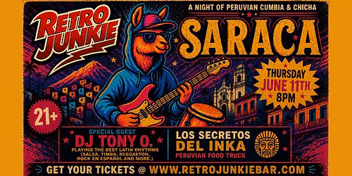 SARACA (LIVE Peruvian Cumbia & Chicha!) Plus... DJ, Food Truck & More!