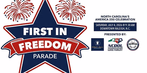 First in Freedom - North Carolina's 250th July 4th Parade - Downtown Raleigh