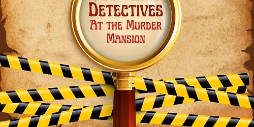 Too Many Detectives in the Murder Mansion