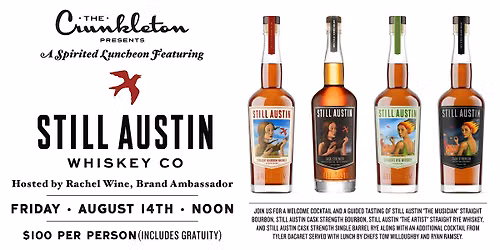 A Spirited Luncheon Featuring Still Austin Whiskey Co.