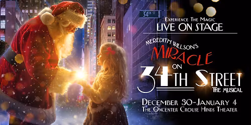 Miracle On 34th Street \u2013 The Musical (Touring)