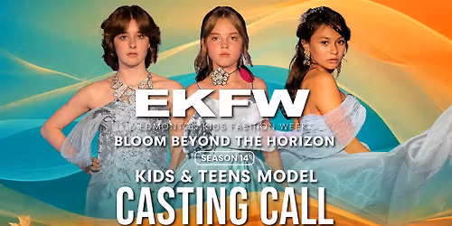 MODEL CASTING CALL FOR EDMONTON KIDS AND TEENS FASHION WEEK SEASON 14